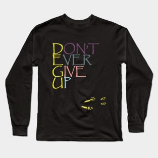 DEGU - Don't Ever Give Up Paws Long Sleeve T-Shirt